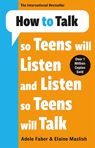 HOW TO TALK SO TEENS WILL LISTEN book cover