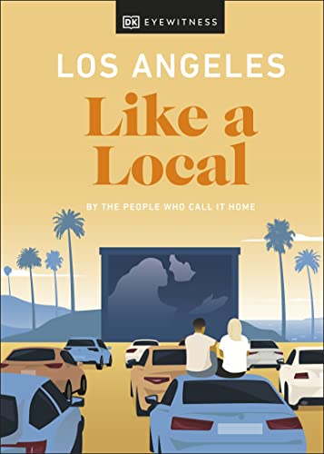 Los Angeles Like a Local book cover