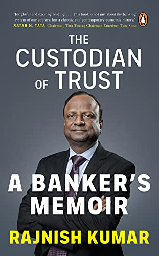The Custodian Of Trust: A Bankers Memoir book cover