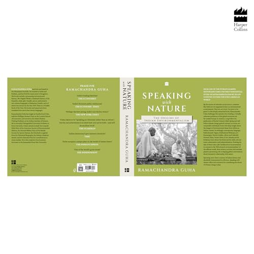 Speaking with Nature: The Origins of Indian Environmentalism