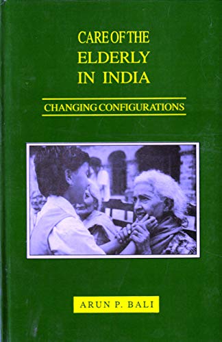 Care of the Elderly in India: Changing Configurations book cover