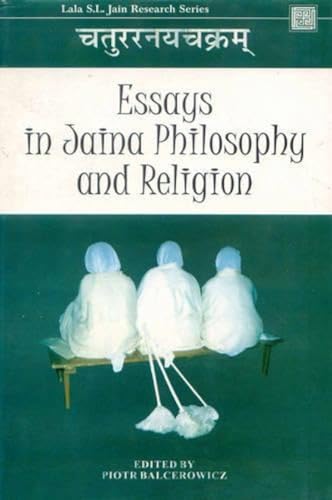 Essays in Jaina Philosophy and Religion book cover