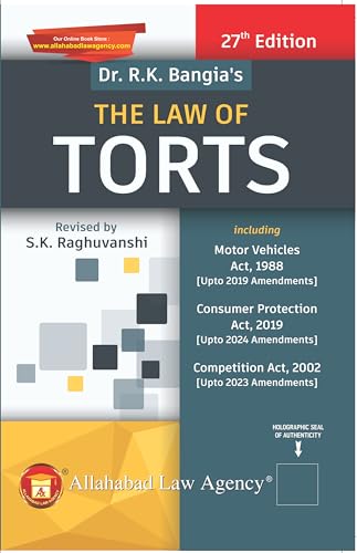The Law of Torts - Law Textbook for LLB & LLM by Dr.R.K Bangia | 2023 Edition | Allahabad Law Agency