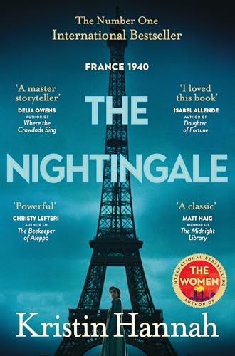 The Nightingale: The Multimillion Copy Bestseller from the Author of The Women