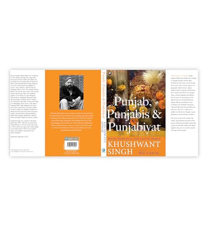 Punjab, Punjabis and Punjabiyat: Reflections on a Land and its People