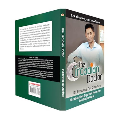 The Circadian Doctor : (Circadian Clock & Ayurvedic Panchkarma Certification Course)