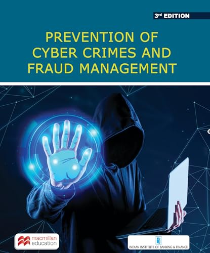Macmillan Prevention of Cyber Crimes & Fraud Mgment Latest 2025 Edition IIBF Certificate for CAIIB & Banking Professionals|Covers Cyber Threats, Fraud Detection, Electronic Transactions & Cyber Laws
