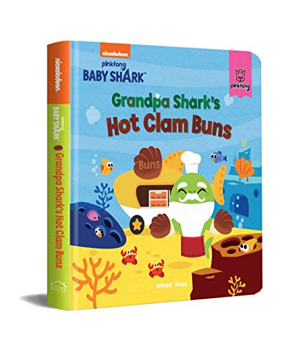 Pinkfong Baby Shark - Grandpa Sharks Hot Clam Buns : Padded Story Books book cover