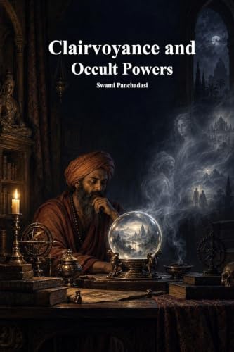 Clairvoyance and Occult Powers