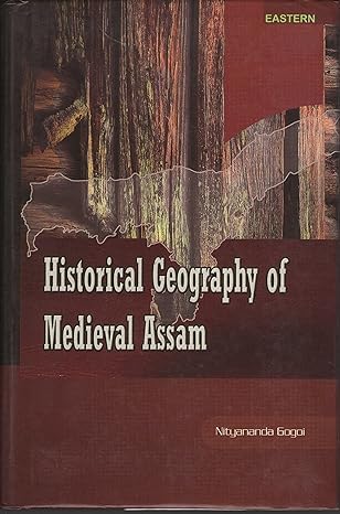 Historical Geography of Medieval Assam book cover