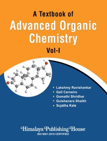 A Textbook of Advanced Organic Chemistry Vol-I