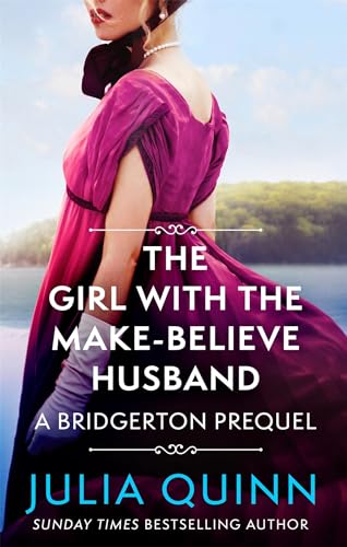 The Girl with the Make-Believe Husband: A Bridgerton Prequel book cover