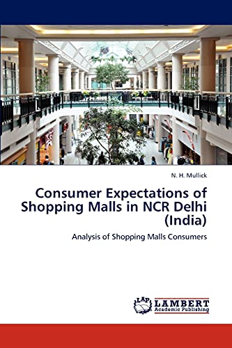 Consumer Expectations of Shopping Malls in NCR Delhi (India)