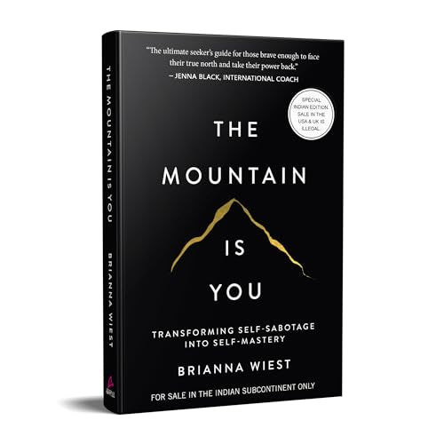 The Mountain Is You: Transforming Self-Sabotage Into Self-Mastery (English)