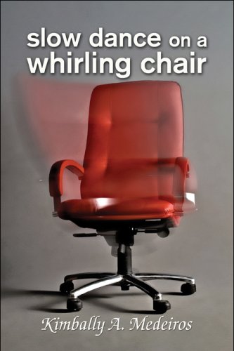 Slow Dance on a Whirling Chair book cover