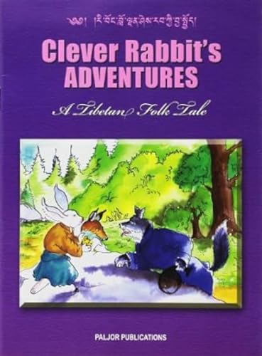 Clever Rabbit's Adventures: A Tibetan Folk Tale book cover