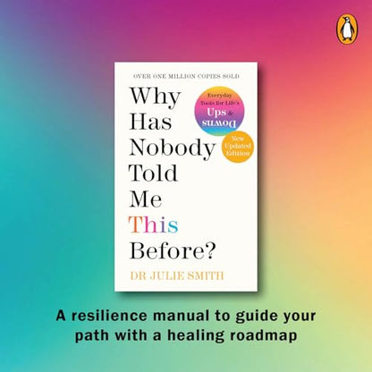 Why Has Nobody Told Me This Before? | A Practical Guide to Better Mental Health, Managing Anxiety, Building Confidence & Emotional Resilience