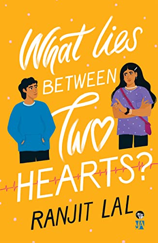 WHAT LIES BETWEEN TWO HEARTS? book cover