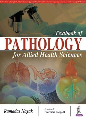 Textbook of Pathology for Allied Health Sciences by Ramadas Nayak (Author) book cover