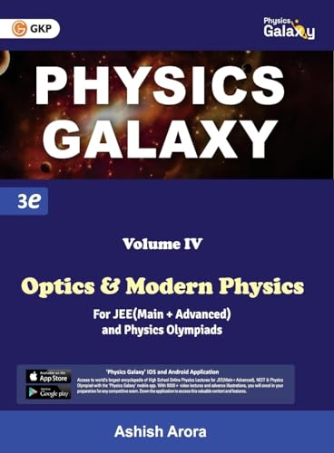 GKP Physics Galaxy (Set of 5 Books) for JEE Main & Advanced | Complete Guide with Theory, Problems & Solutions | Mastering Concepts for IIT-JEE, Olympiads & Engineering Entrance Exams | 3rd Edition | Ashish Arora