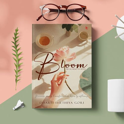 Bloom-The Alchemy of Seven| Contemporary Fiction| Poetry