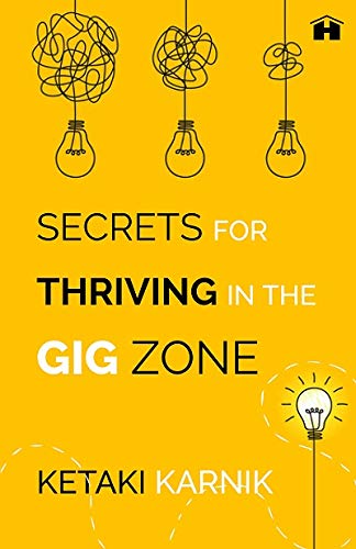 Secrets for Thriving in the Gig Zone (Lead) book cover