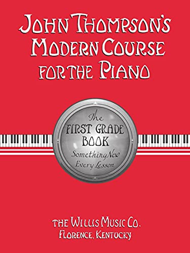 John Thompson's Modern Course for the Piano - First Grade (Book Only): First Grade - English