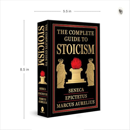 The Complete Guide to Stoicism (Deluxe Hardbound Edition)