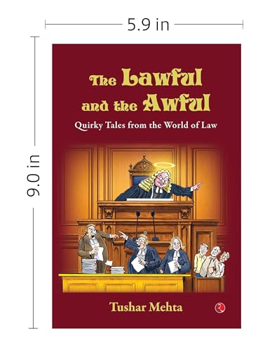 The Lawful and the Awful: Quirky Tales from the World of Law