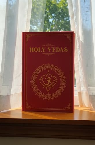 The Holy Vedas: A Guide to the Philosophies of Hinduism