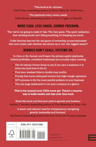 Own or Be Owned: Build A Business So Good It Doesn’t Need You