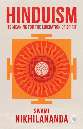 Hinduism: Its Meaning for Liberation of Spirit book cover