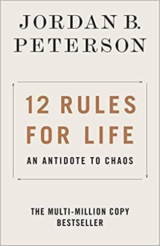 12 Rules for Life : An Antidote to Chaos book cover
