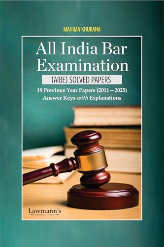 Lawmann's AIBE Solved Papers | Answer Keys with Explanations | 19 Previous Year Papers (2011—2025) | Edition 2026