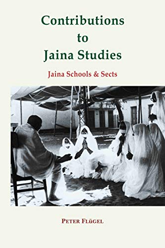 Contributions to Jaina Studies: Jaina Schools and Sects book cover