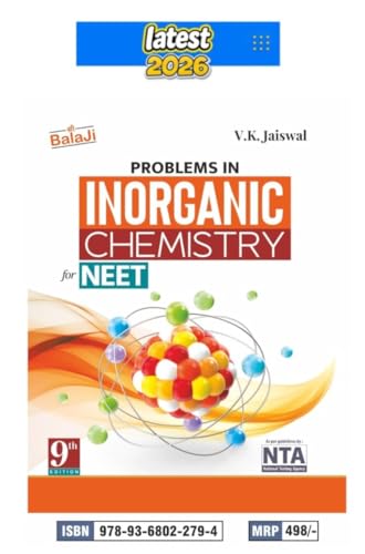 Balaji Problems in Inorganic Chemistry for NEET by V.K. Jaiswal, 9th Edition, Latest 2026, as per NTA Guidelines