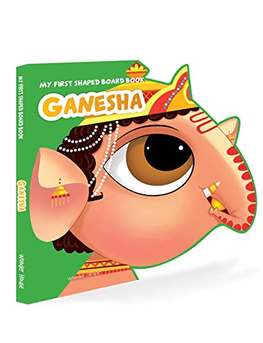 My First Shaped Board Book: Illustrated Lord Ganesha Hindu Mythology Picture Book for Kids Age 2+ book cover