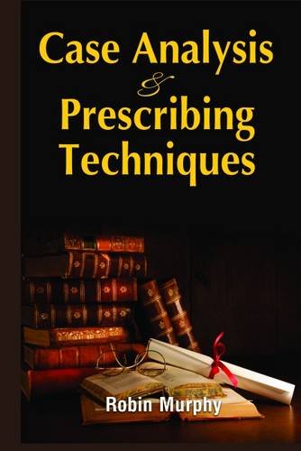 Case Analysis and Prescribing Techniques: 1 by Robin Murphy (Author), No (Illustrator) book cover