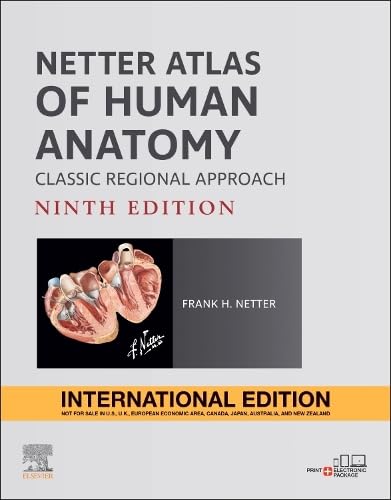NETTER ATLAS OF HUMAN ANATOMY CLASSIC REGIONAL APPROACH WITH ACCESS CODE 9ED (IE) (PB 2027)