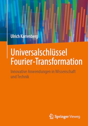 Universalschlüssel Fourier-transformation: Innovative Anwendungen in Wissenschaft Und Technik