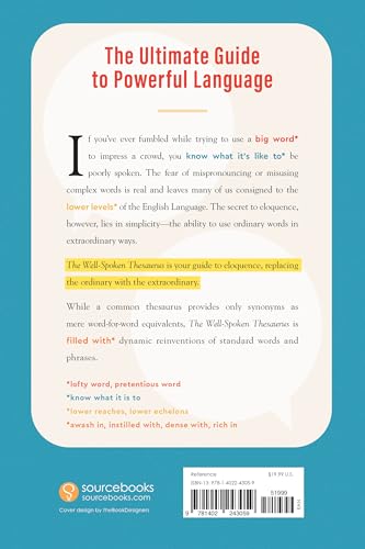 The Well-Spoken Thesaurus: The Most Powerful Ways to Say Everyday Words and Phrases