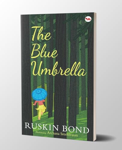 The Blue Umbrella: Illustrated Edition by Ruskin Bond