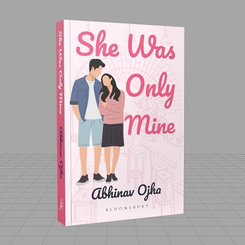 She Was Only Mine: A True Love Story Adapted Into Fiction