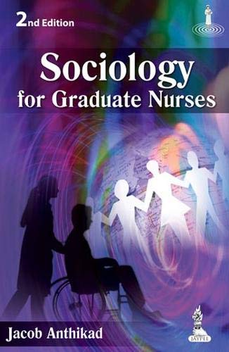 Sociology for Graduate Nurses by Anthikad Jacob (Author) book cover