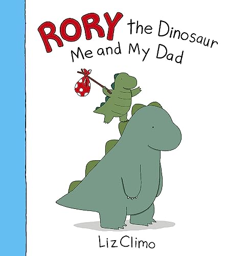 RORY THE DINOSAUR: ME AND MY DAD book cover