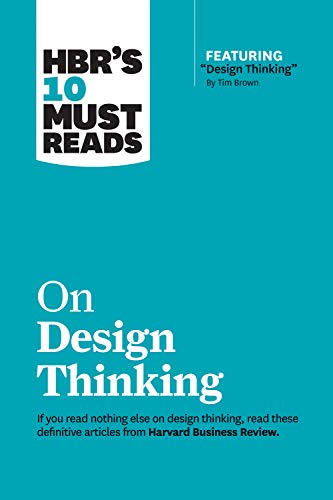 HBRs 10 Must Reads on Design Thinking (with featured article "Design Thinking" By Tim Brown) book cover