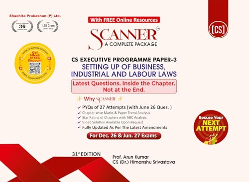 Scanner CS Executive Paper : 3 Setting up of Business, Industrial and Labour Laws | For Dec. 26 & June 27 Exams | Solved Papers with PYQs (Included ... | Shuchita Prakashan: 1 (Scanner Series)