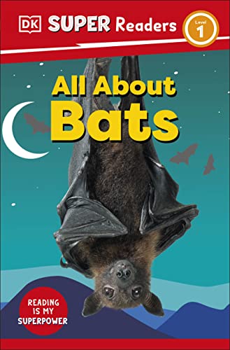 DK Super Readers Level 1 All About Bats book cover