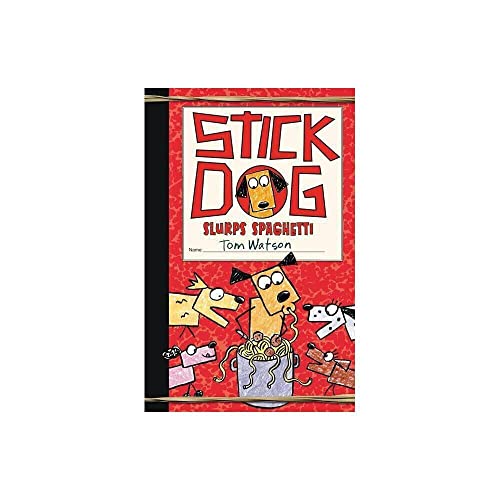 Stick Dog Slurps Spaghetti (Bk. 6) book cover