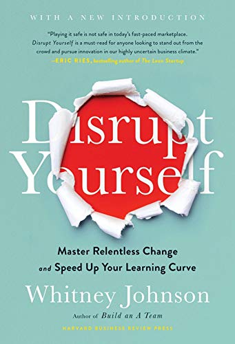 Disrupt Yourself, With A New Introduction book cover
